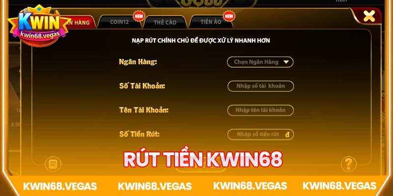 Hướng dẫn rút tiền Kwin68